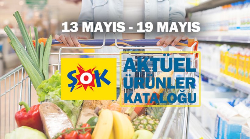 Şok 13 - 19 Mayıs 2020 Haftanın Fırsatları